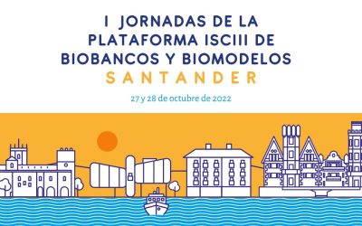 La Plataforma de Biobancos y Biomodelos del ISCIII celebra sus primeras jornadas científicas anuales